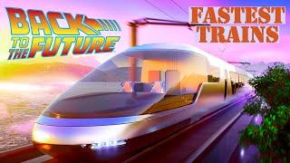 Top 10 Fastest High Speed Trains of the Future