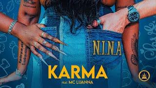 N.I.N.A & Mc Luanna - Karma (Letra Oficial) | #PTOGQJM - Faixa 5