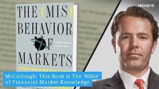 McCullough: This Book Is The ‘Bible’ of Financial Market Knowledge