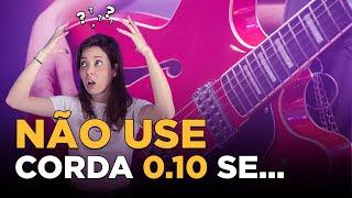 Qual é a melhor espessura de corda para guitarra e violão?