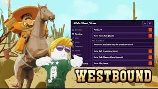 Westbound Script | Aimbot | Auto Bank | Auto Sell | Pastebin