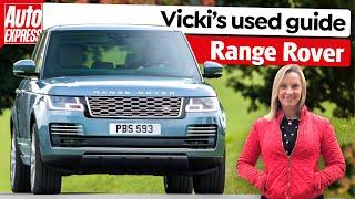 How to buy the PERFECT used Range Rover: Vicki Butler-Henderson's guide | Auto Express