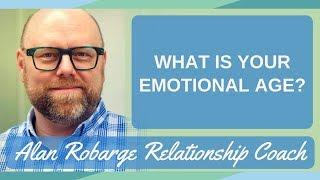 What is Your Emotional Age? (Attachment Trauma Series)