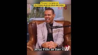Ir na IGREJA ou BUSCAR DEUS EM CASA? (rodrigo silva) #jesuscristo #biblia