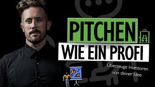 PITCHEN wie ein PROFI | Der PERFEKTE Startup PITCH