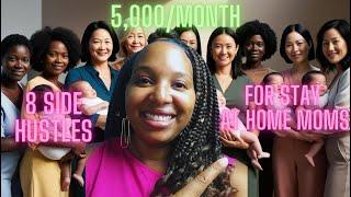 TOD SIDEHUSTLES FOR BUSY MOMS 2025, WORK FROM ANYWHERE