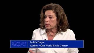 A Town and Village Two Judith Dupre, biographer of One World Trade Center