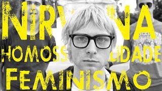  Nirvana, Feminismo e Homossexualidade