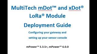 Connecting a MultiTech mDot LoRaWAN module to a MultiTech Conduit Gateway