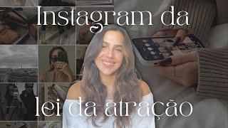 Técnica do instagram: Lei da atração (simples e prática)