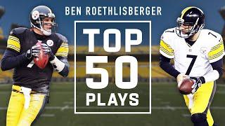 Ben Roethlisberger’s Top 50 Plays