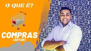 Departamento/setor de compras ( o que é e como funciona o compras)| Anderson R. Ferreira