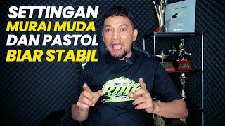 BIAR STABIL BEBAS KENDALA‼️settingan murai muda dan pastol