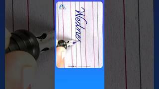 How To Write Beautifully word Wednesday in Cursive Style using an INK PEN