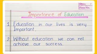 10 lines essay on Importance of Education|essay on Importance of Education|importance of education