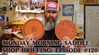 Monday Morning Saddle Shop Briefing: Episode 120