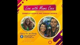 Live With Mama Coco Ft. Jennelle and Joshua George (Part 1)