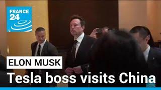 Elon Musk lands in Beijing with eye on expanding business in China • FRANCE 24 English