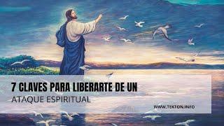 7 Claves para liberarte de un ataque espiritual del demonio