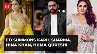 After Ranbir Kapoor, ED Summons Kapil Sharma, Hina Khan, Huma Qureshi in Mahadev Betting App Case