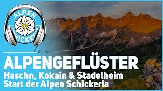 No. 1 | Haschn, Kokain und Stadelheim | Alpen Schickeria - Podcast