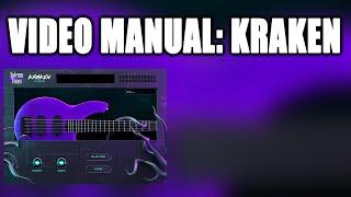 Kraken: In depth Overview / Video Manual