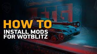 How to install mods for WoTBlitz and TanksBlitz on PC and Android | BlitzMods & MuzMods