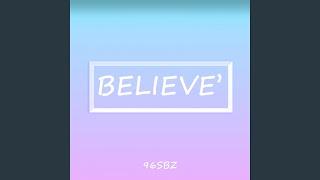 Believe'