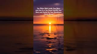 Quote  nature  changeyourmindsetchangeyourlife  success  sun  sunrise the best brene brown message