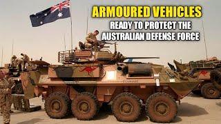 Armored vehicles will protect the Australian Military while conducting wider War operations