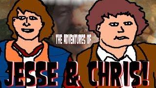 The Adventures of Jesse & Chris!