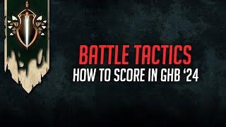 Score Every Battle Tactic in GHB '24! | Age of Sigmar Tactics