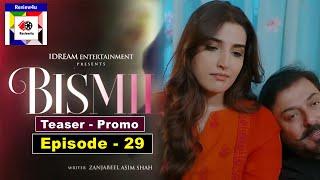 Bismil Episode 29 | Teaser | Naumaan Ijaz | Bismil Ep29 Promo | review4u