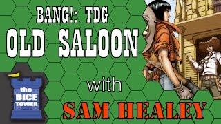 BANG!: The Dice Game - Old Saloon Expansion Review - with Sam Healey