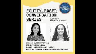 Equity-Based Conversation with Maria Tan