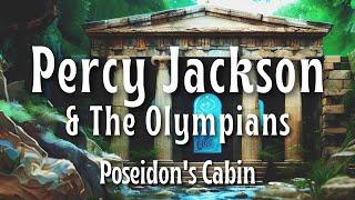 Percy Jackson | Poseidon's Cabin Ambience