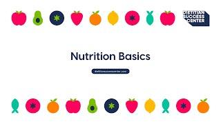 Nutrition Basics [From a Dietitian]