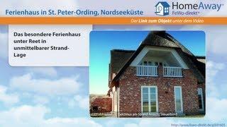 St. Peter-Ording: Das besondere Ferienhaus unter Reet in unmittelbarer - FeWo-direkt.de Video