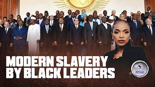 Modern Slavery: How Black Leaders Are Perpetuating Inequality in Their Own Communities