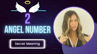 2 ANGEL NUMBER - Secret Meaning Revealed!