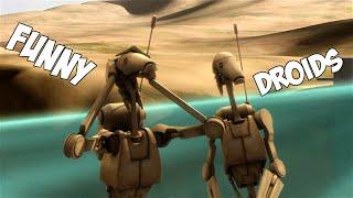 Battle Droids Being Funny For 10 Minutes