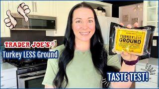 Trader Joe's NEW Vegan Turkey Less Ground! | Taste Test! | Hit or Miss!?