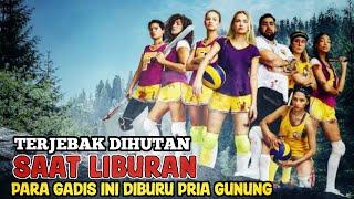 TERJEBAK DIHUTAN SAAT LIBURAN PARA GADIS INI DIBURU PRIA GUNUNG - Alur cerita film