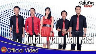 Sulung Band - Kutahu Yang Kau Rasa (Official Video Music)