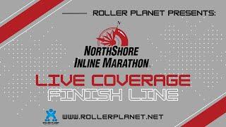 NorthShore Inline Marathon - Live coverage of the Finish Line