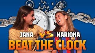 JANA vs MARIONA | BEAT THE CLOCK 