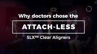 HSO Talks  ATTACH-LESS SLX CLEAR ALIGNERS | Henry Schein Orthodontics