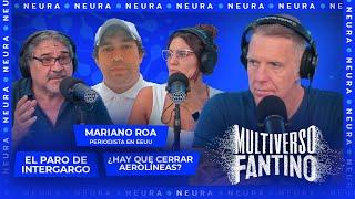 Paro de Intercargo, ¿hay que cerrar Aerolíneas?, charla con Mariano Roa | Multiverso Fantino - 06/11