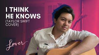 I Think He Knows - Taylor Swift | Mickey Santana Cover