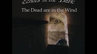 The Dead are in the Wind